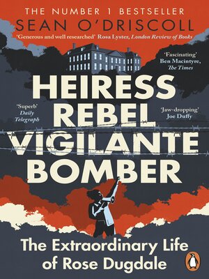 cover image of Heiress, Rebel, Vigilante, Bomber